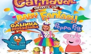 “Baby Fantasy” e “Carnaval Infantil Vip” fazem a alegria da criançada